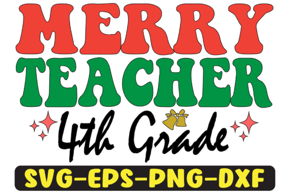 4th Grade Merry Teacher Png Sublimation for Graphics and Crafts