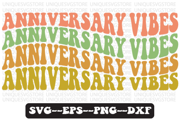 Anniversary Vibes Quote Retro Svg Design for Crafts and Graphics