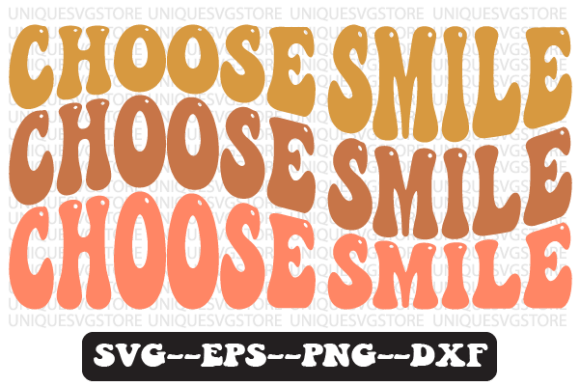 Choose Smile Quote Retro Svg Design for Crafts and Graphics