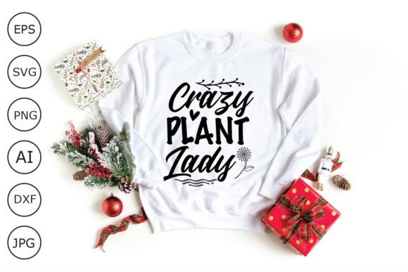 Crazy Plant Lady Svg for Crafts and Graphics