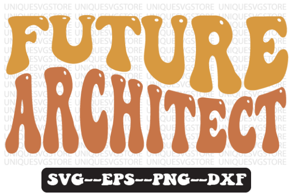 Future Architect Quote Retro Svg Design for Crafts and Graphics
