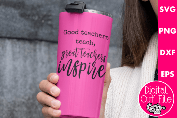 Good Teachers Teach Great Teachers Graphics for Crafts