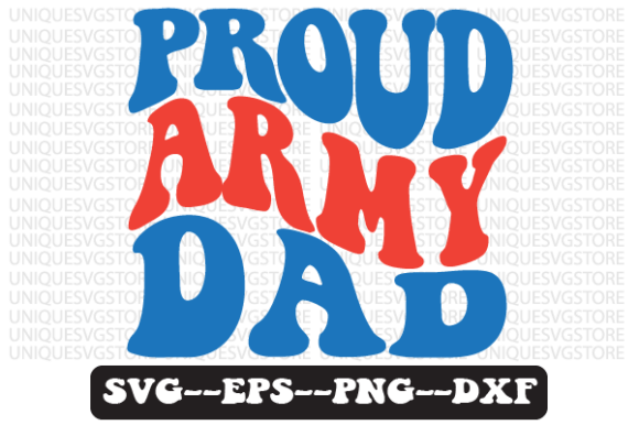 Proud Army Dad Wavy Retro Svg Design for Crafts and Graphics
