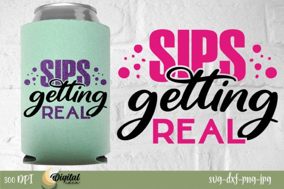Sips Getting Real - A Graphic Design Asset for Crafts