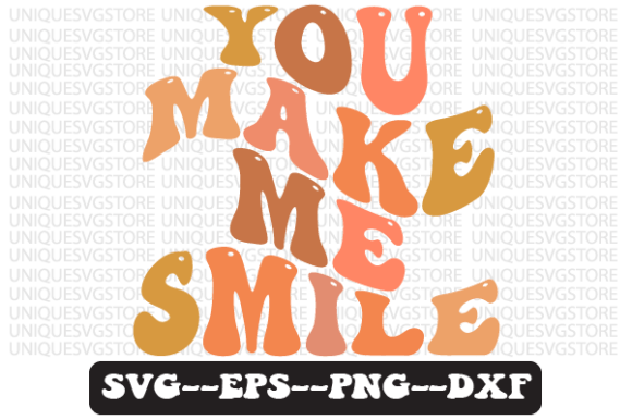 You Make Me Smile Retro Svg Design Review
